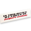 Load image into Gallery viewer, Desk Sign (Taylor's Version)