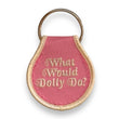 Load image into Gallery viewer, What Would Dolly Do? Patch Keychain