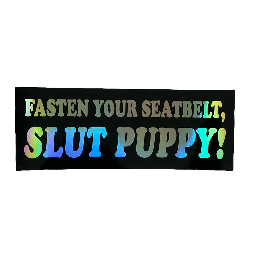Slut Puppy Bumper Sticker