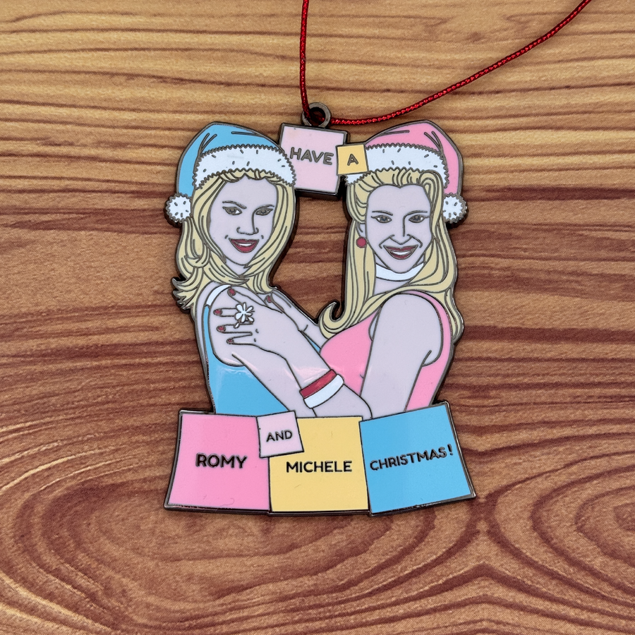 Have A Romy & Michele Christmas Hard Enamel Christmas Ornament