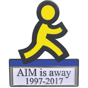 AIM is away 1997-2017 Pin - twistedEGOS