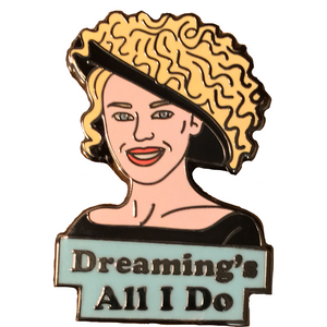 Kylie Minogue Dreaming's All I Do Enamel Pin - twistedEGOS